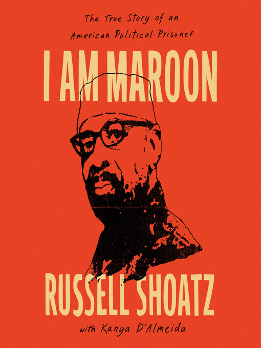 Title details for I Am Maroon by Russell Shoatz - Available